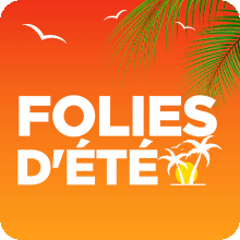 FOLIES D'ÉTÉ
