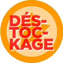 DÉSTOCKAGE