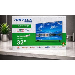 TV LED Air Flux Pro 32" (80cm) - Modèle AFTV32 - Takara Sound - USB Media - Ultra Slim - Neuf