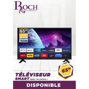 Roch Téléviseur ROCH 65 Pouces Google TV Android – RH-LE65DSG-D – 4K Ulltra HD Garantie 12 Mois