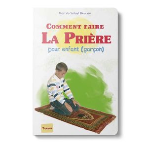 Comment faire la prière (Garçon)